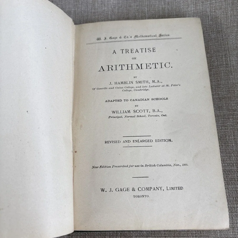 1900 Gage and Co's Educational Series Hamblin Smith's A Treatise On Arithmetic